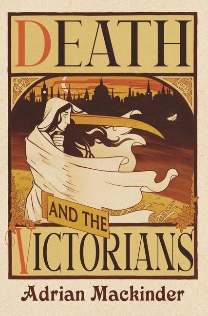 Cover: 9781399082556 | Death and the Victorians | A Dark Fascination | Adrian Mackinder