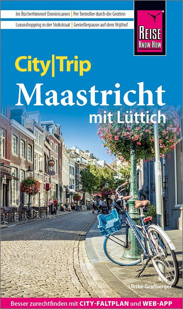 Cover: 9783831738182 | Reise Know-How CityTrip Maastricht | Ulrike Grafberger | Taschenbuch