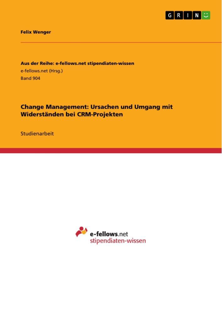 Cover: 9783640558919 | Change Management: Ursachen und Umgang mit Widerständen bei...