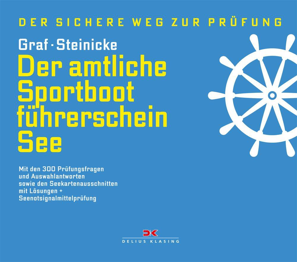 Cover: 9783667111647 | Der amtliche Sportbootführerschein See | Kurt Graf (u. a.) | Buch