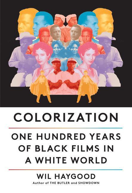 Cover: 9780525656876 | Colorization: One Hundred Years of Black Films in a White World | Buch