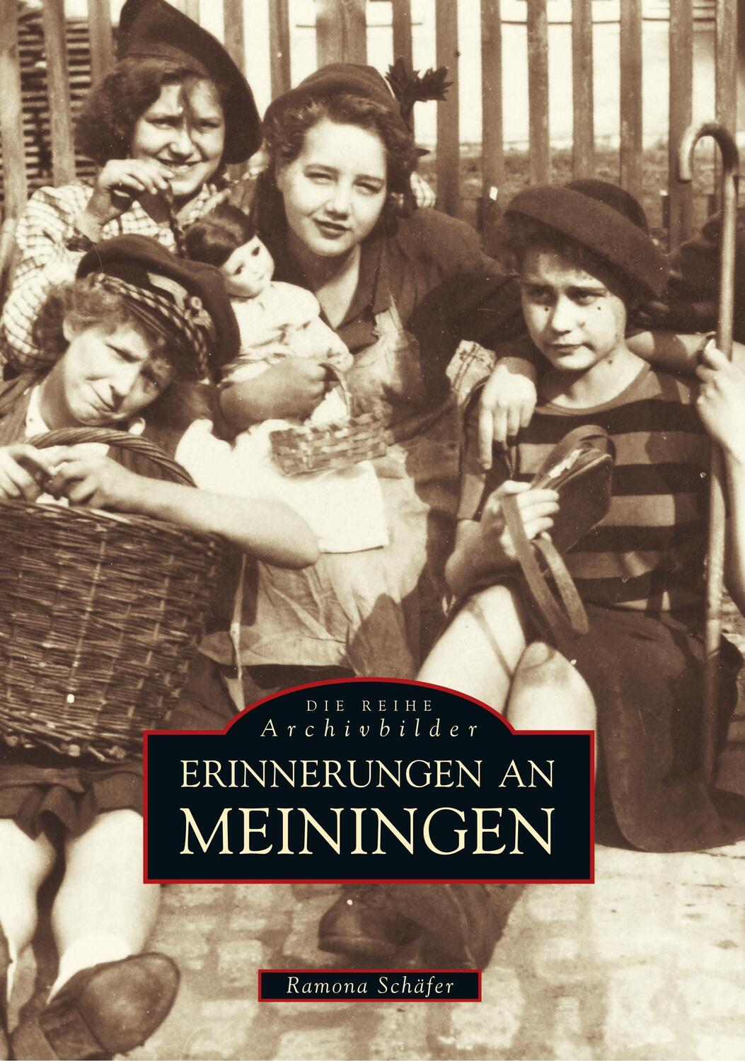 Cover: 9783897021013 | Erinnerungen an Meiningen | Archivbilder, Archivbilder | Schäfer