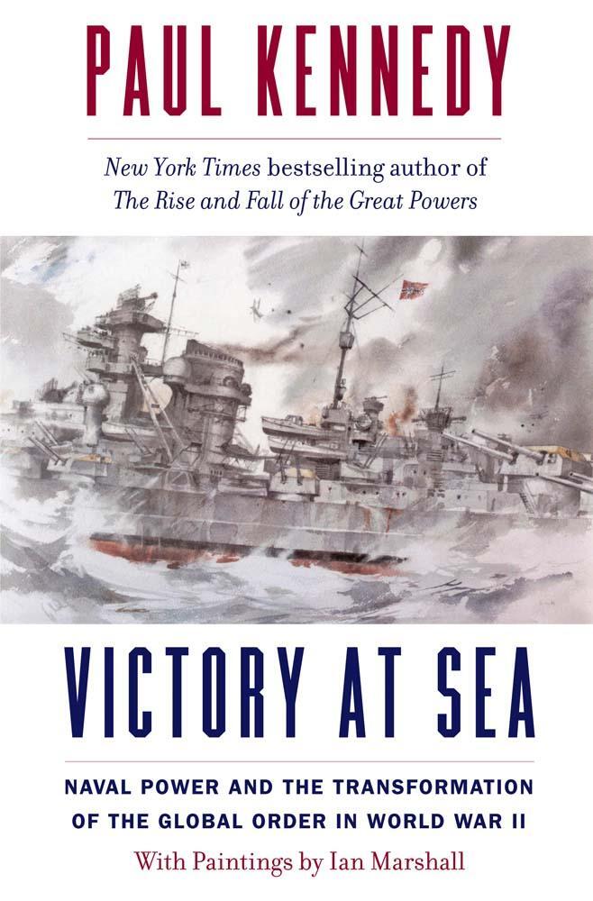 Cover: 9780300276787 | Victory at Sea | Paul Kennedy | Taschenbuch | Englisch | 2024