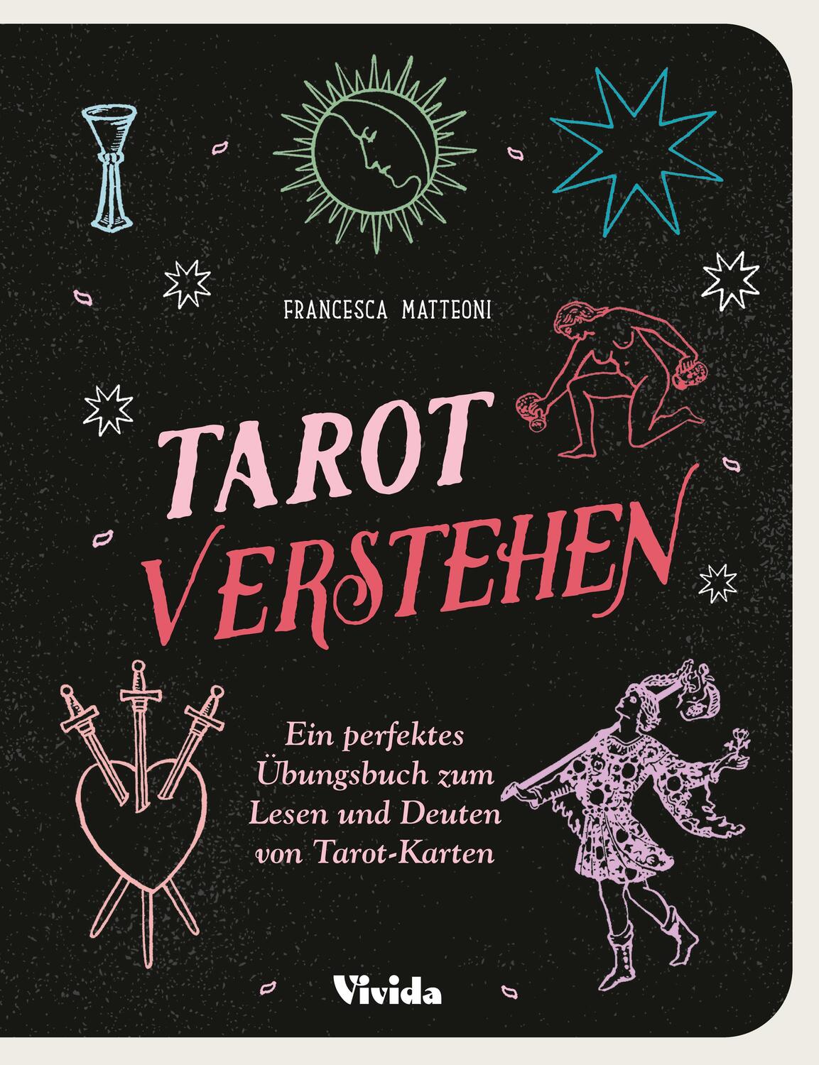 Cover: 9788863126440 | Tarot verstehen (VIVIDA) | Francesca Matteoni | Buch | 192 S. | 2024