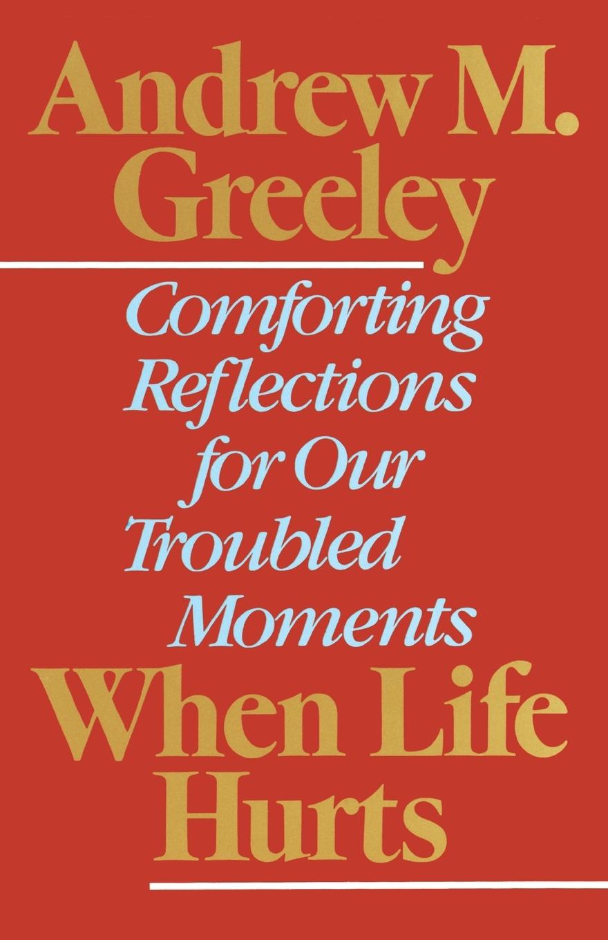 Cover: 9780385264457 | When Life Hurts | Comforting Reflections for Our Troubled Moments