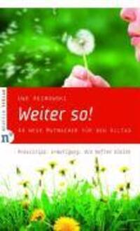 Cover: 9783937896809 | Weiter so! | Uwe Heimowski | Gebunden | Deutsch | 2009