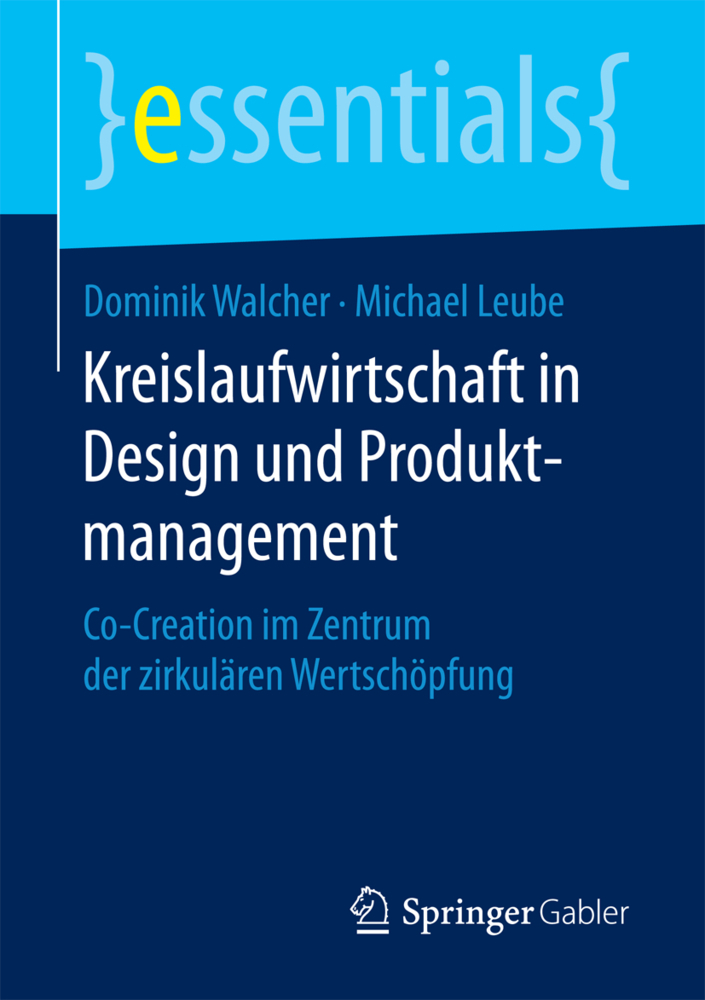 Cover: 9783658185114 | Kreislaufwirtschaft in Design und Produktmanagement | Walcher (u. a.)