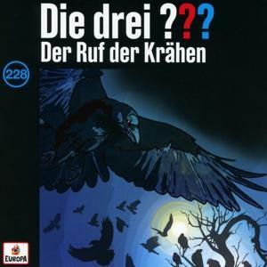 Cover: 196588412622 | Die drei ??? 228: Der Ruf der Krähen | Audio-CD | Die drei ??? (Audio)