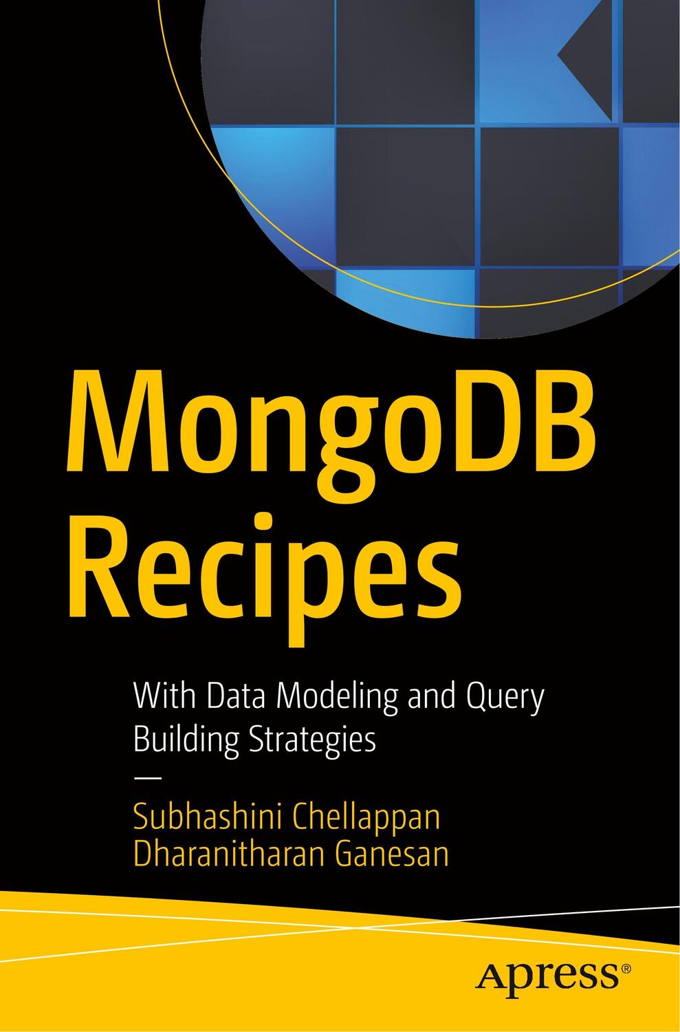 Cover: 9781484248904 | MongoDB Recipes | With Data Modeling and Query Building Strategies