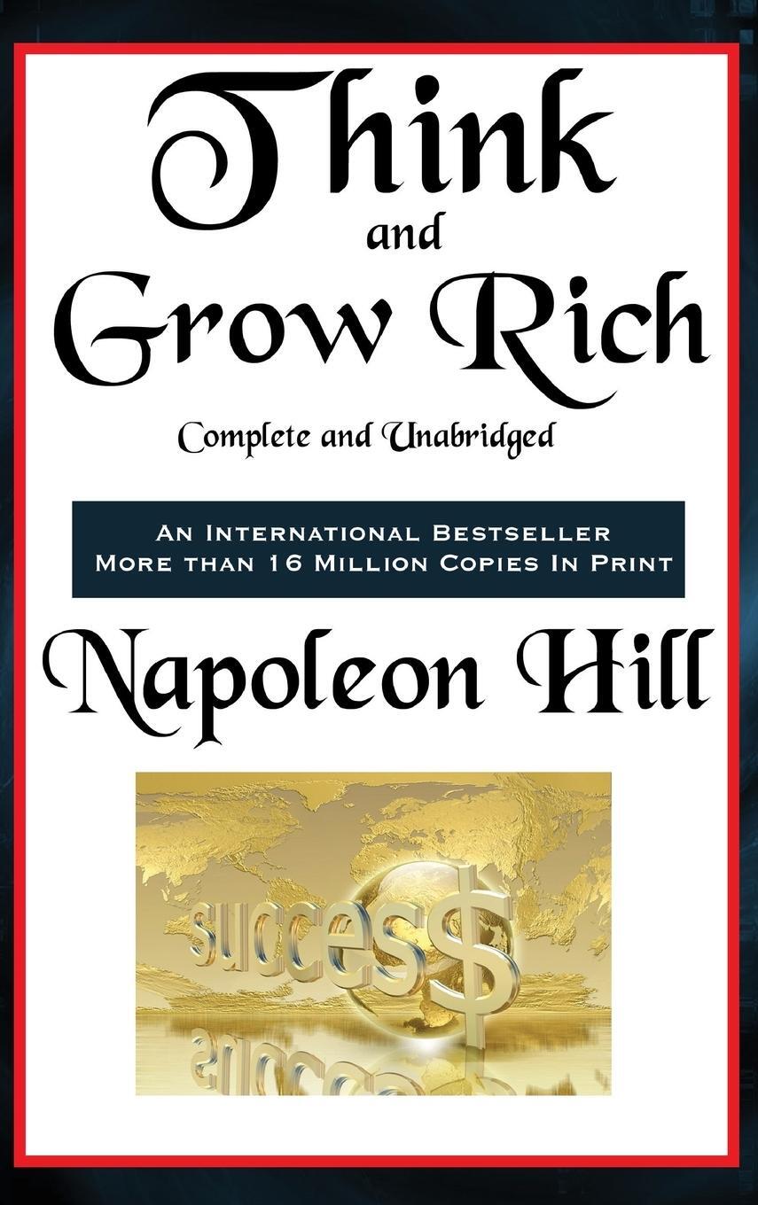 Cover: 9781515430292 | Think and Grow Rich Complete and Unabridged | Napoleon Hill | Buch