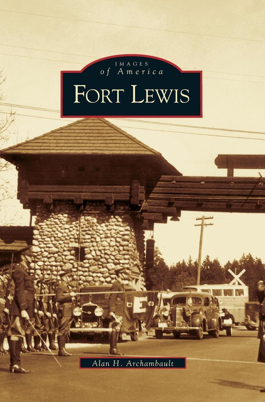 Cover: 9781531614010 | Fort Lewis | Alan Archambault | Buch | HC gerader Rücken kaschiert