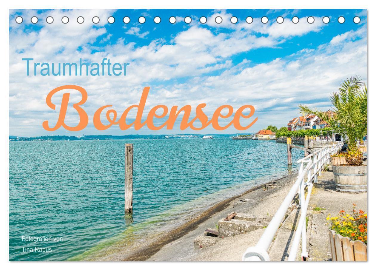 Cover: 9783675991460 | Traumhafter Bodensee (Tischkalender 2024 DIN A5 quer), CALVENDO...