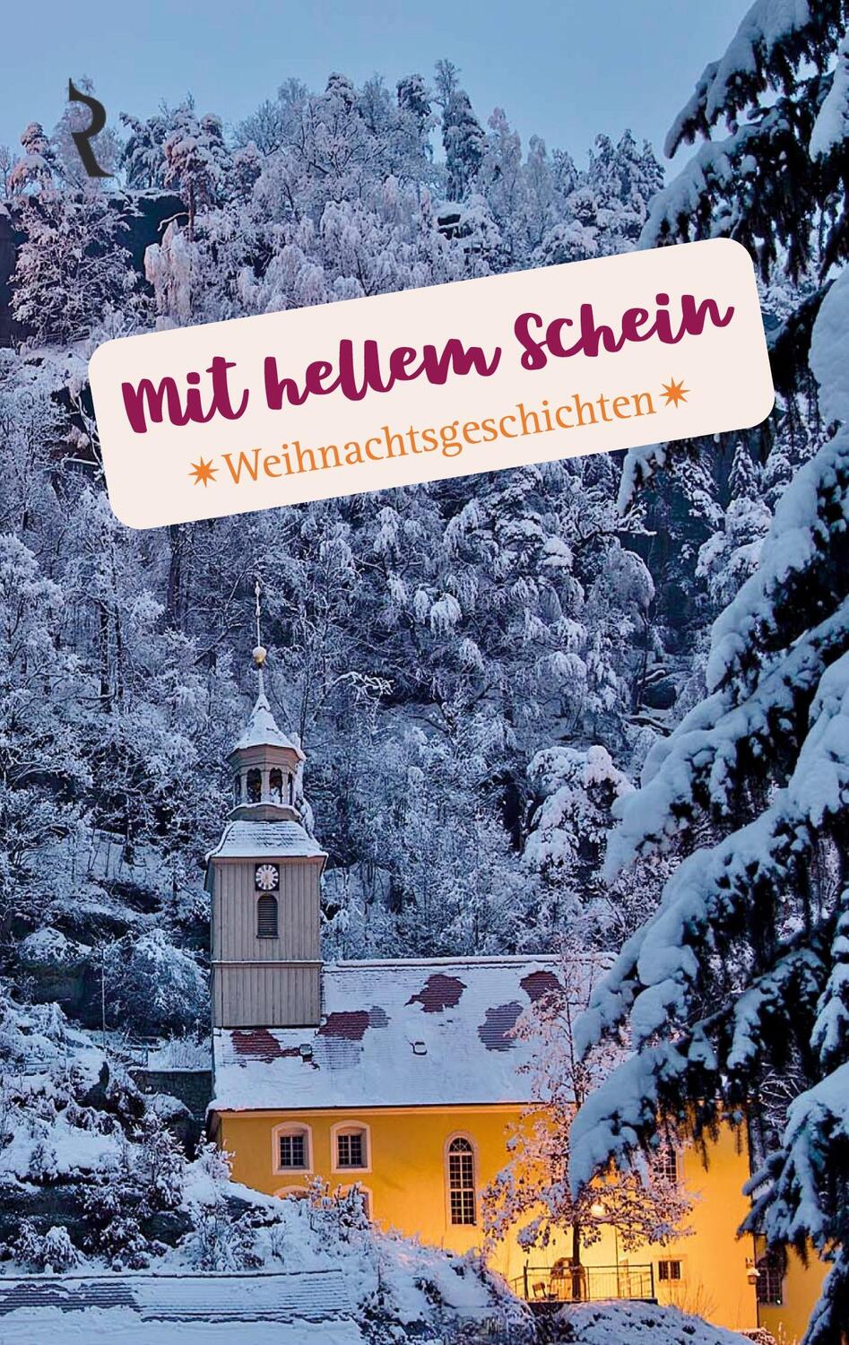 Cover: 9783981479881 | Mit hellem Schein | Weihnachtsgeschichten | Martina Rellin | Buch