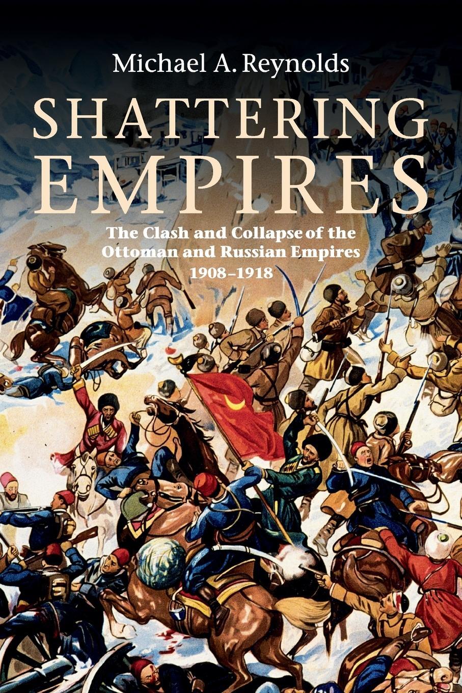 Cover: 9780521149167 | Shattering Empires | Michael A. Reynolds | Taschenbuch | Paperback