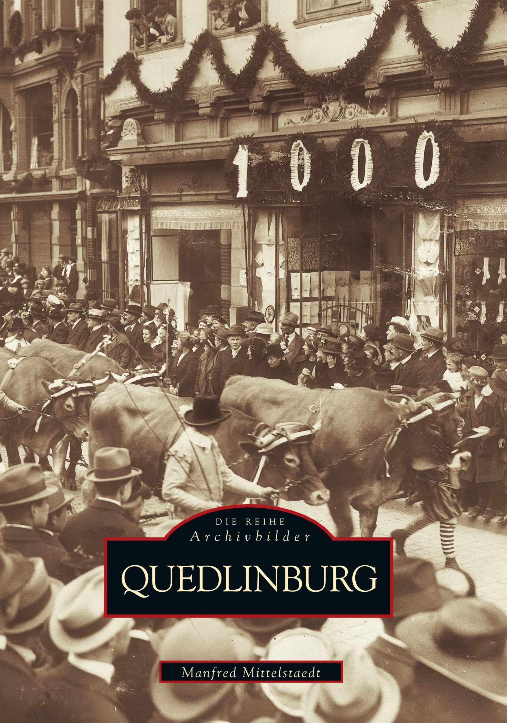 Cover: 9783897025608 | Quedlinburg | Manfred Mittelstaedt | Taschenbuch | 136 S. | Deutsch