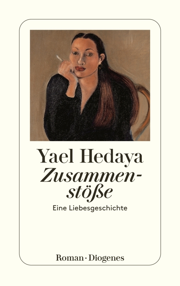 Cover: 9783257233971 | Zusammenstöße | Eine Liebesgeschichte | Yael Hedaya | Taschenbuch