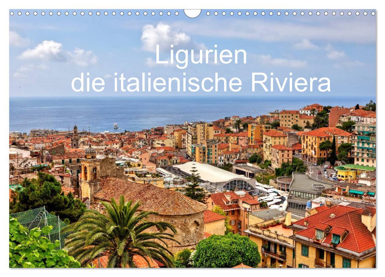 Cover: 9783675479968 | Ligurien - die italienische Riviera (Wandkalender 2024 DIN A3...