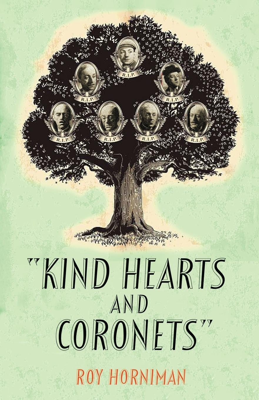 Cover: 9781913054755 | Kind Hearts and Coronets | Israel Rank | Roy Horniman | Taschenbuch