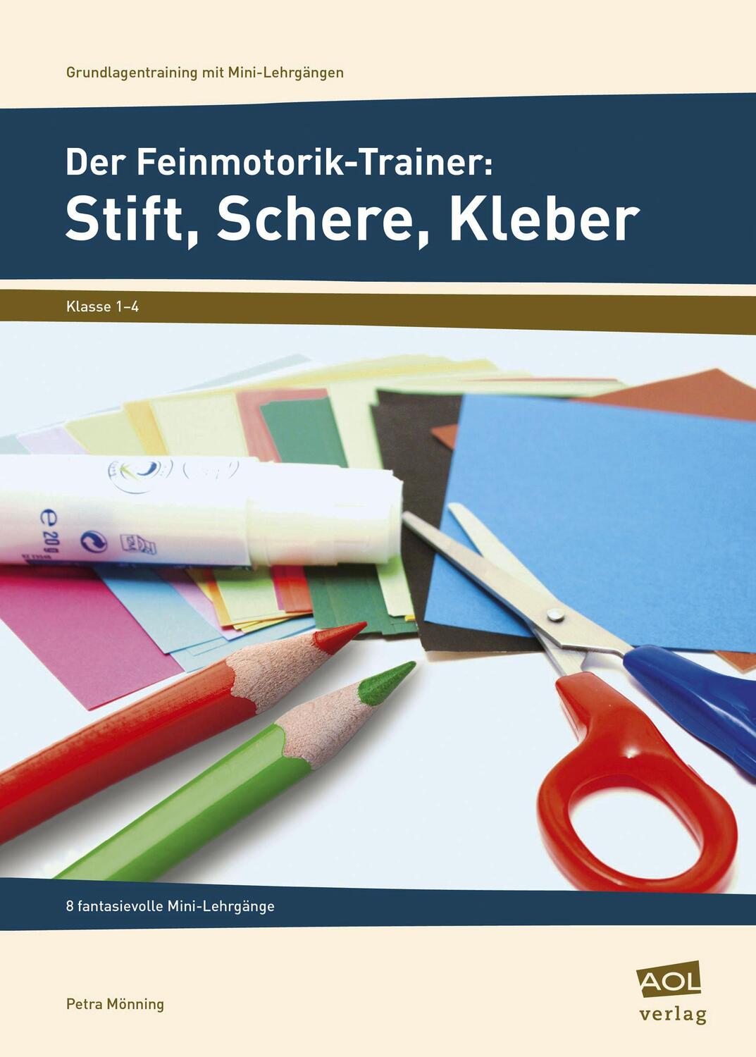 Cover: 9783403102533 | Der Feinmotorik-Trainer: Stift, Schere, Kleber | Petra Mönning | Buch