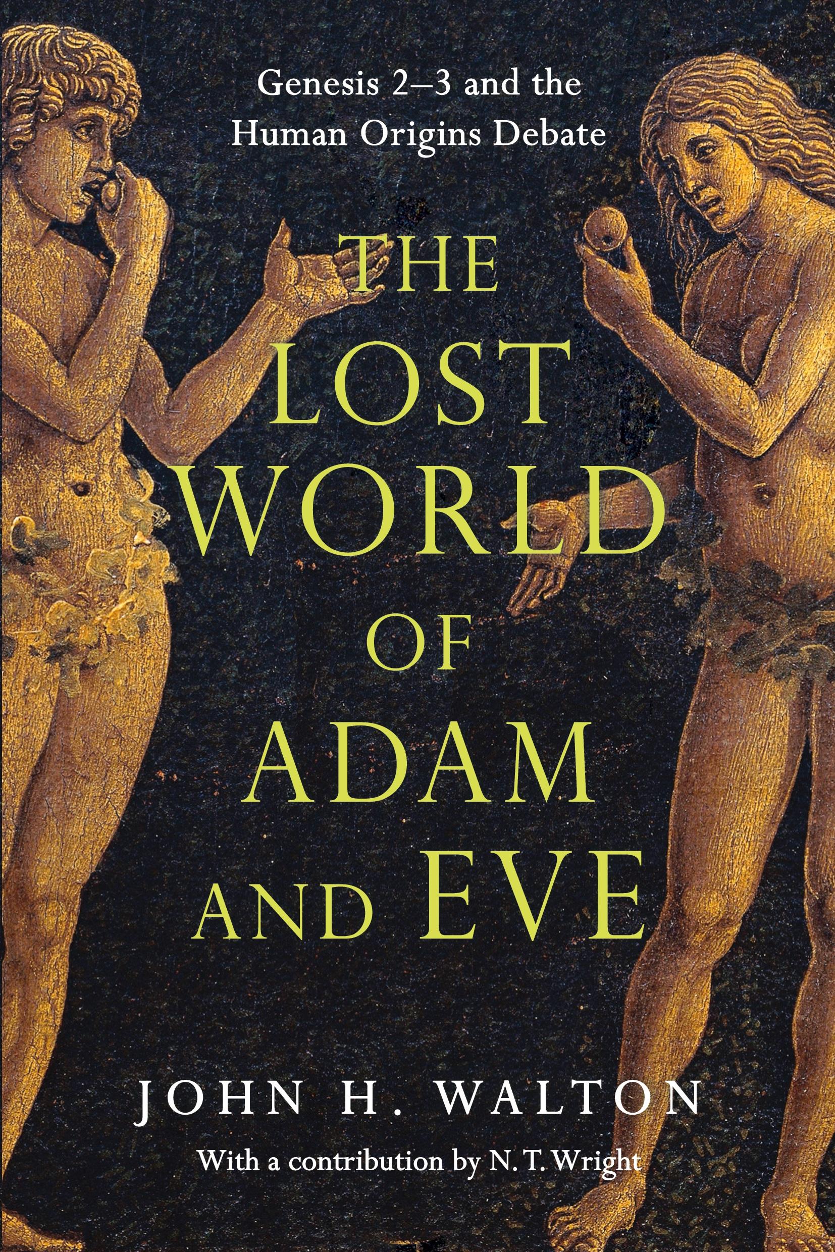 Cover: 9780830824618 | The Lost World of Adam and Eve | John H. Walton | Taschenbuch | 2015