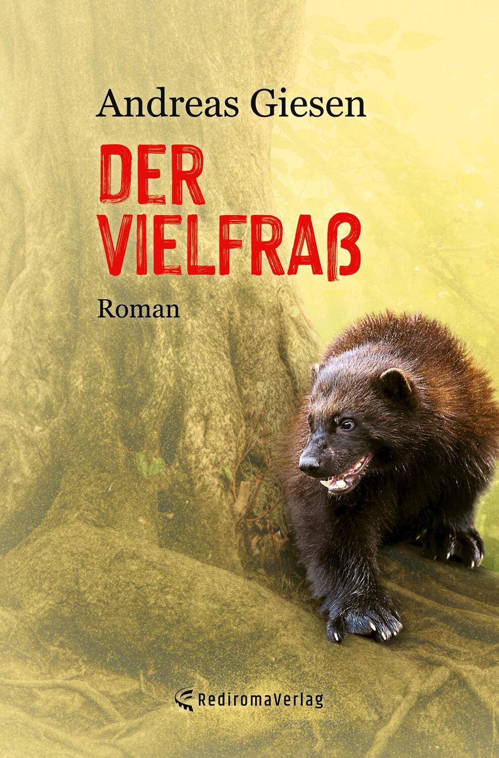 Cover: 9783985271924 | Der Vielfraß | Andreas Giesen | Taschenbuch | Re Di Roma-Verlag