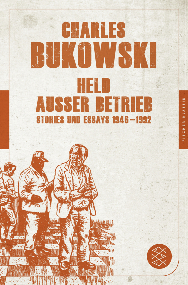 Cover: 9783596950034 | Held außer Betrieb | Stories und Essays 1946 - 1992 | Charles Bukowski