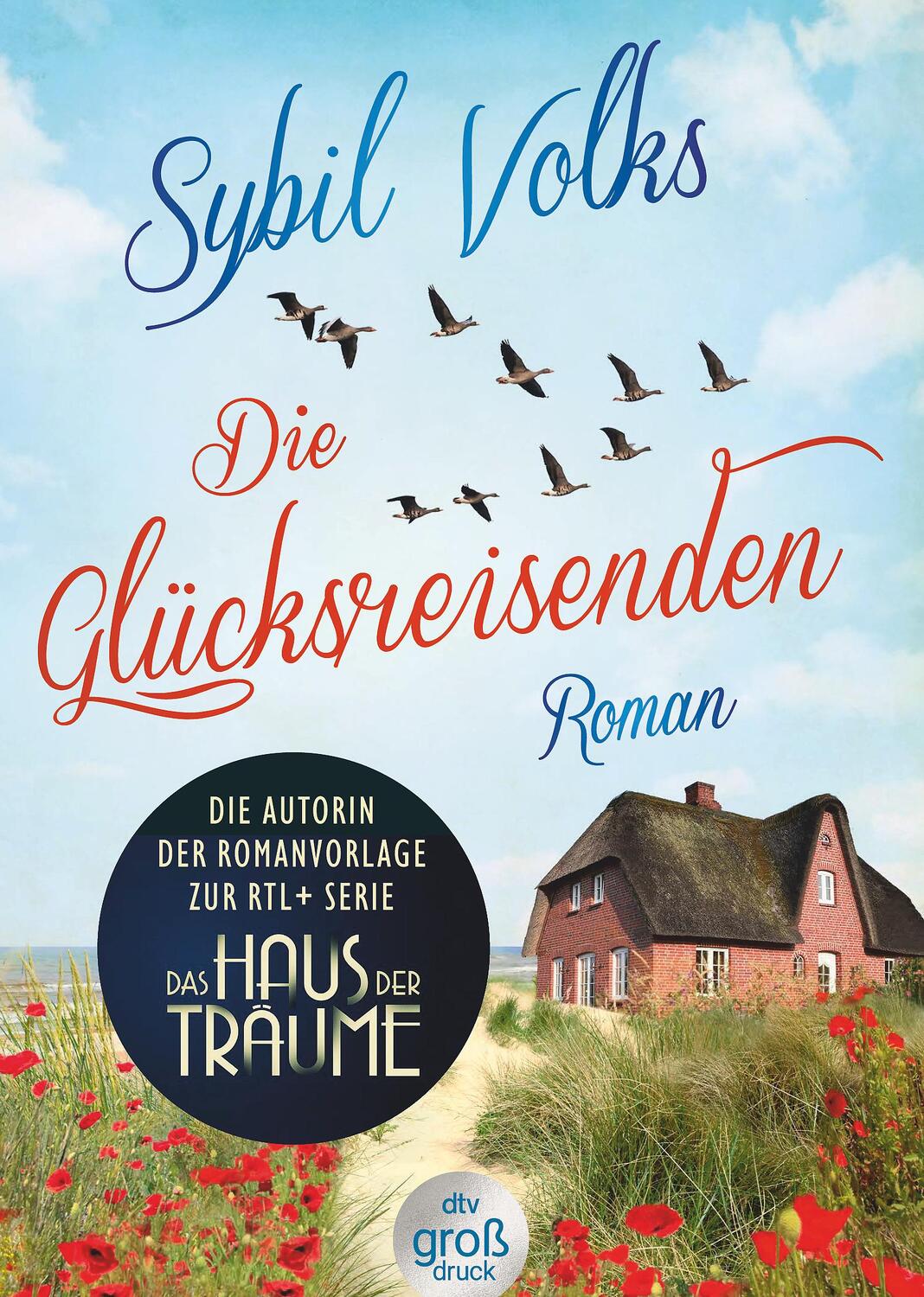 Cover: 9783423254465 | Die Glücksreisenden | Roman | Sybil Volks | Taschenbuch | Deutsch