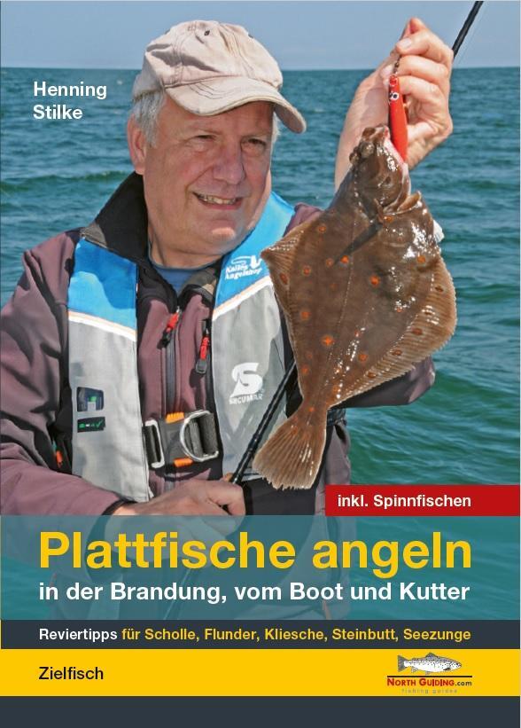 Cover: 9783942366380 | Plattfische angeln in der Brandung, vom Boot und Kutter | Stilke