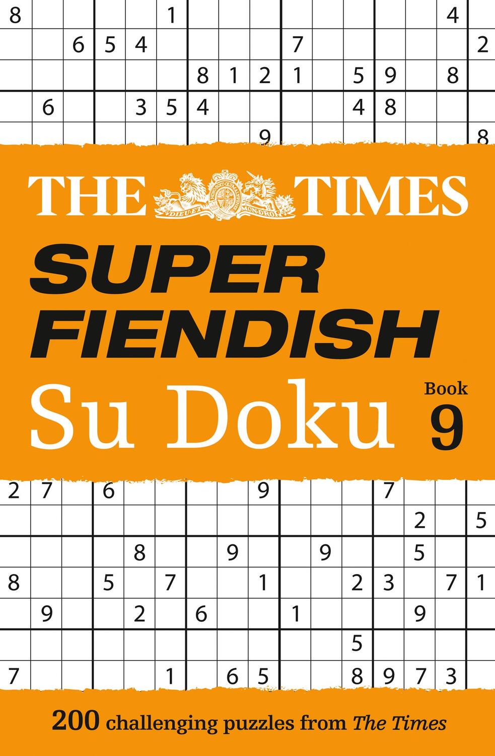 Cover: 9780008472771 | The Times Super Fiendish Su Doku Book 9 | 200 Challenging Puzzles