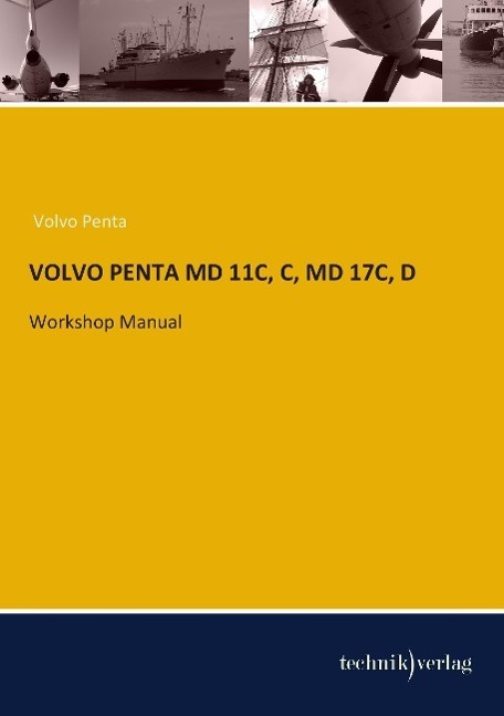 Cover: 9783944351506 | VOLVO PENTA MD 11C, C, MD 17C, D | Workshop Manual | Volvo Penta