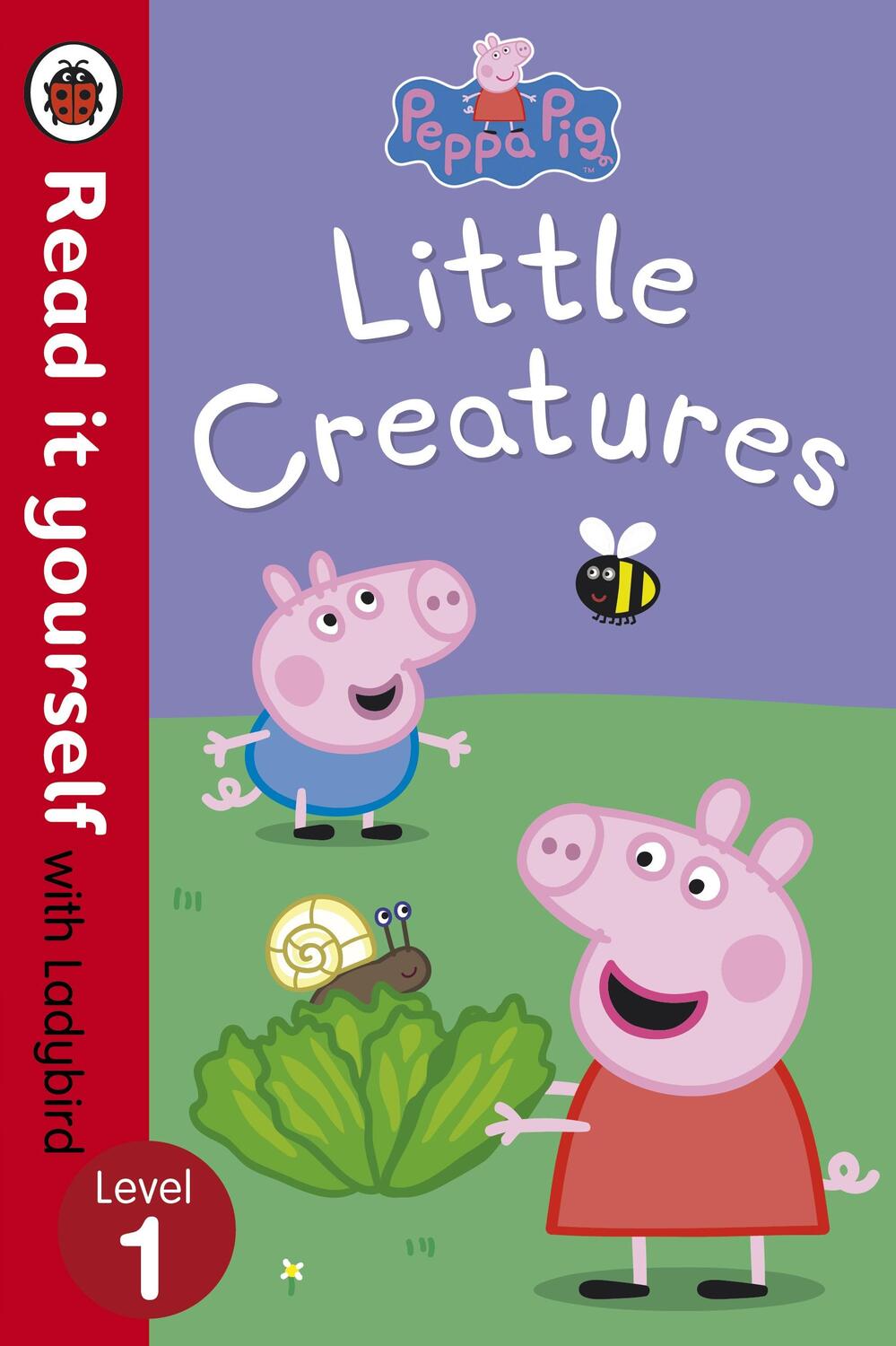 Cover: 9780723272878 | Peppa Pig: Little Creatures | Lorraine Horsley | Taschenbuch | 32 S.