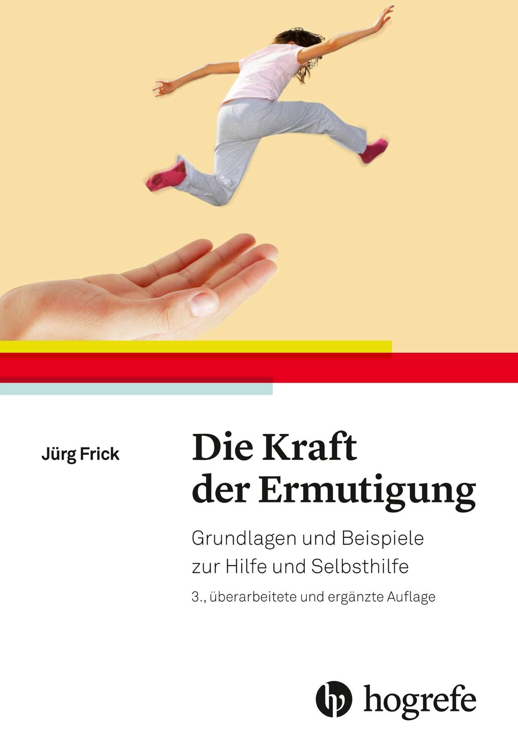 Cover: 9783456857473 | Die Kraft der Ermutigung | Jürg Frick | Taschenbuch | 392 S. | Deutsch