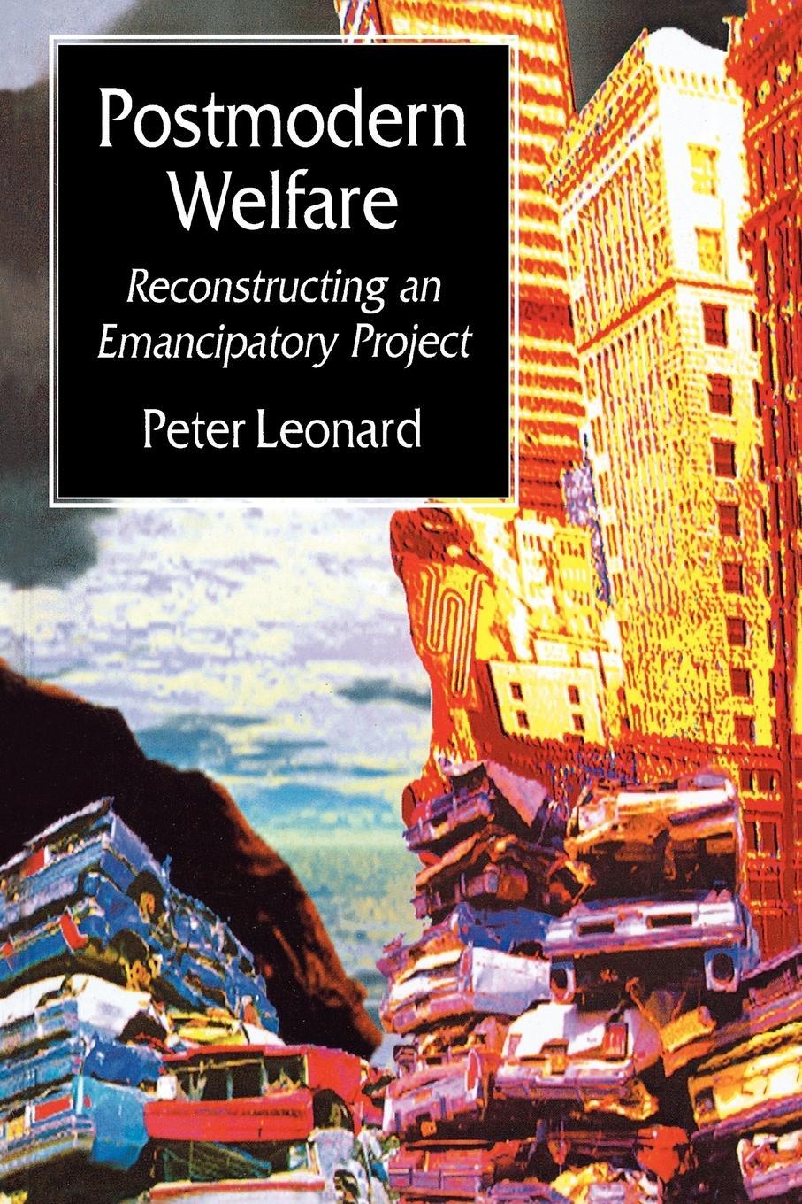 Cover: 9780803976108 | Postmodern Welfare | Reconstructing an Emancipatory Project | Leonard