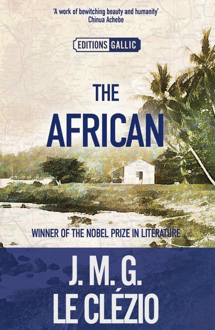 Cover: 9781910477847 | African | J. M. G. Le Clezio | Taschenbuch | Editions Gallic | 2020
