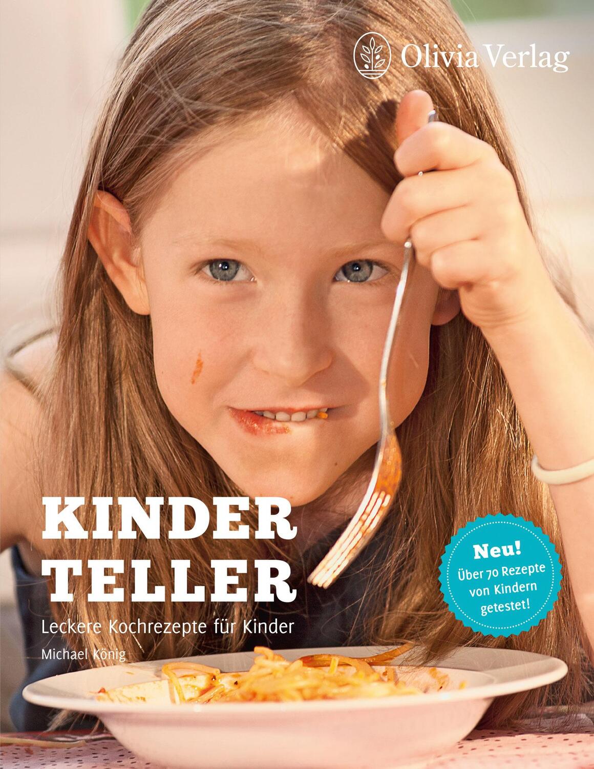 Cover: 9783981456677 | Kinderteller | Leckere Kochrezepte für Kinder | Michael König | Buch
