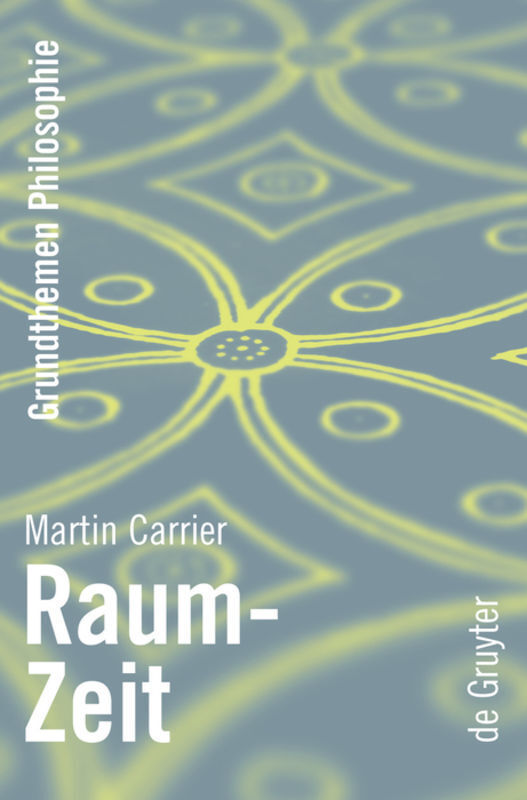 Cover: 9783110176940 | Raum-Zeit | Martin Carrier | Taschenbuch | Deutsch | 2009 | De Gruyter