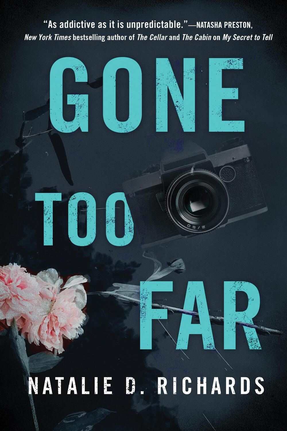 Cover: 9781728209920 | Gone Too Far | Natalie D. Richards | Taschenbuch | Englisch | 2020