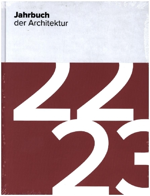 Cover: 9783946154693 | Jahrbuch der Architektur | 22/23 | Fiona Dummann (u. a.) | Buch | 2022