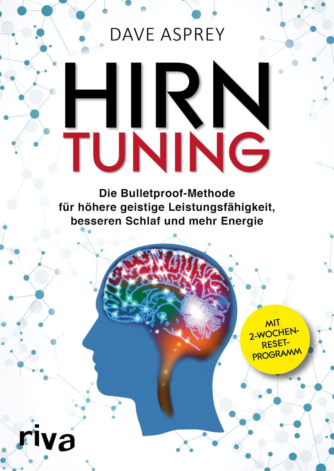 Cover: 9783742301192 | Hirntuning | Dave Asprey | Taschenbuch | 415 S. | Deutsch | 2017