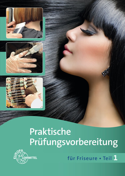 Cover: 9783808565674 | Praktische Prüfungsvorbereitung für Friseure. Tl.1 | Buhmann (u. a.)