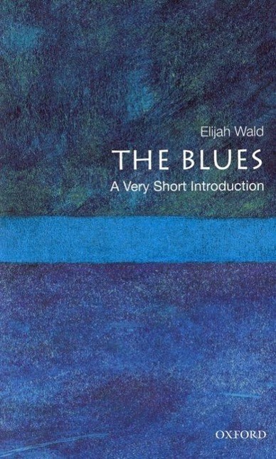 Cover: 9780195398939 | The Blues: A Very Short Introduction | A Very Short Introduction