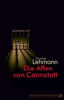Cover: 9783867541954 | Die Affen von Cannstatt | Ariadne 1195 | Christine Lehmann | Buch