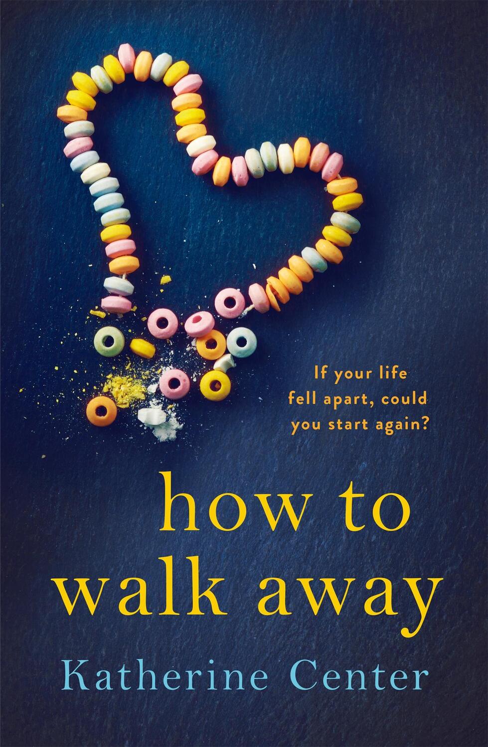 Cover: 9781509858941 | How to Walk Away | Katherine Center | Taschenbuch | Englisch | 2018