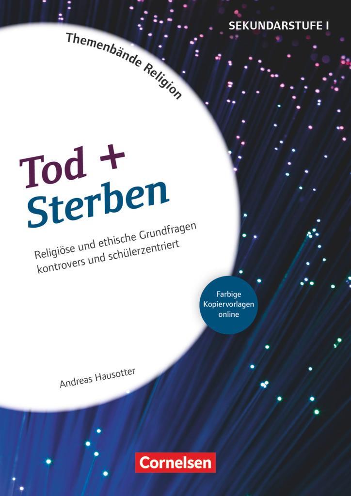 Cover: 9783589160679 | Themenband Religion: Tod und Sterben | Andreas Hausotter | Taschenbuch