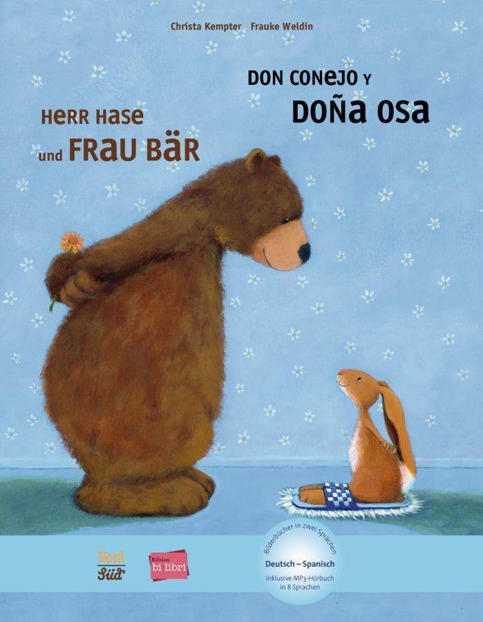 Herr Hase & Frau Bär. Kinderbuch Deutsch-Spanisch - Kempter, Christa