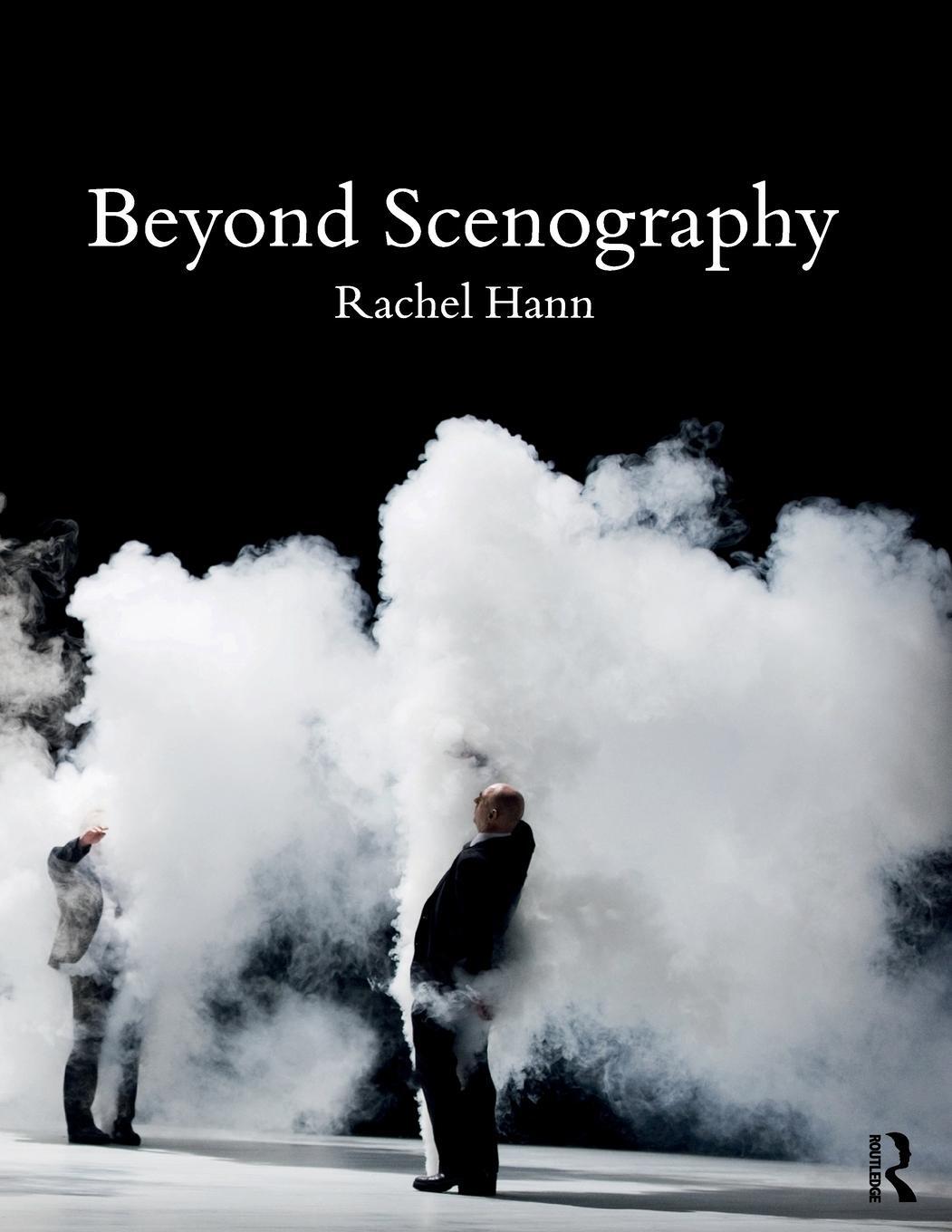 Cover: 9781138785069 | Beyond Scenography | Rachel Hann | Taschenbuch | Englisch | 2018