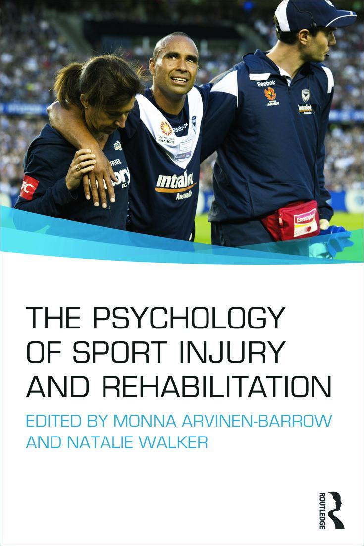Cover: 9780415695893 | Psychology of Sport Injury and Rehabilitation | Arvinen-Barrow (u. a.)