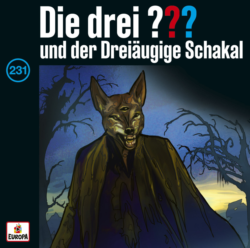 Cover: 198028341226 | Die drei ??? 231 und der dreiäugige Schakal (Fragezeichen) | Audio-CD