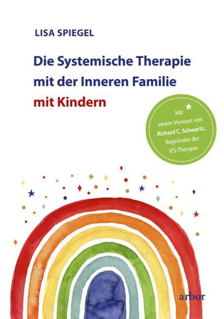 Cover: 9783867812610 | Die Systemische Therapie mit der Inneren Familie mit Kindern | Spiegel