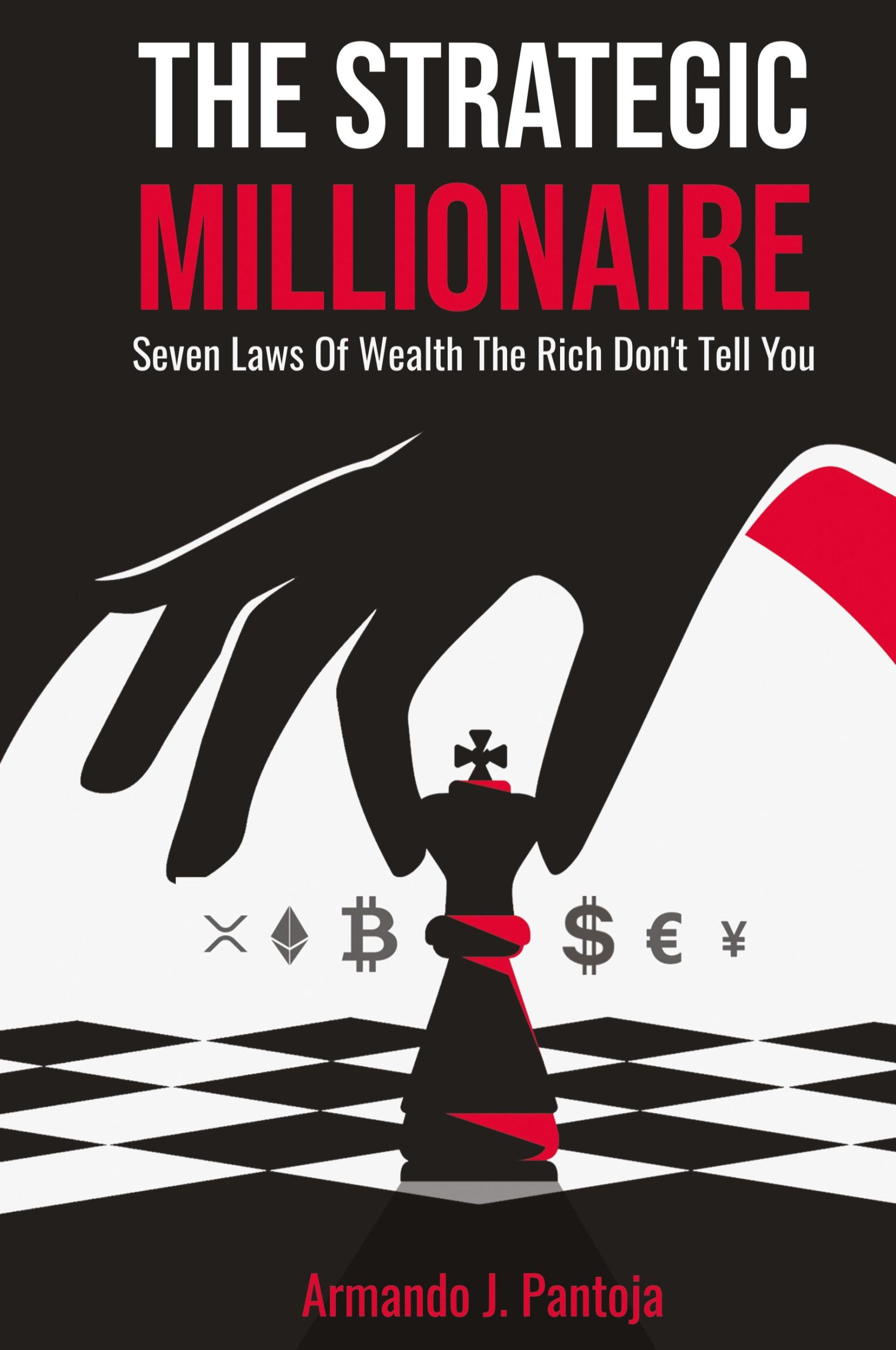 Cover: 9798987018415 | The Strategic Millionaire | Armando J. Pantoja | Buch | Englisch